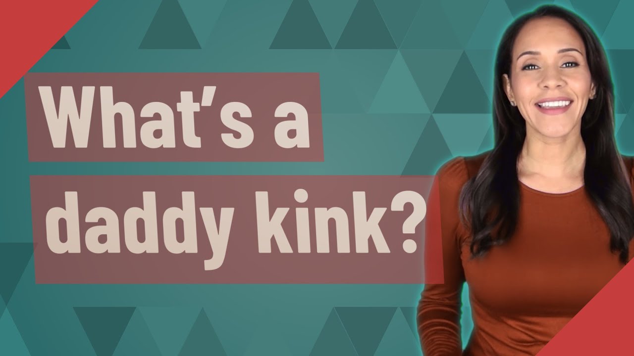 What Is A Daddy Kink