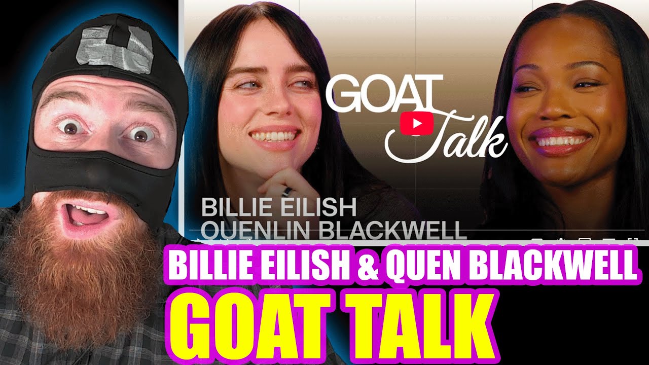 BILLIE EILISH & QUENLIN BLACKWELL DEBATE THE BEST & WORST THINGS EVER | GOAT TALK | UDYZYZ REACTION
