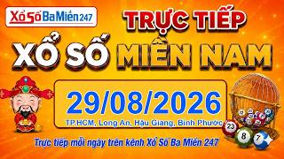 Trực tiếp XSMN Hôm Nay 29/08 - TP.HCM, Long An, Hậu Giang, Bình Phước - KQXS Ba Miền 247