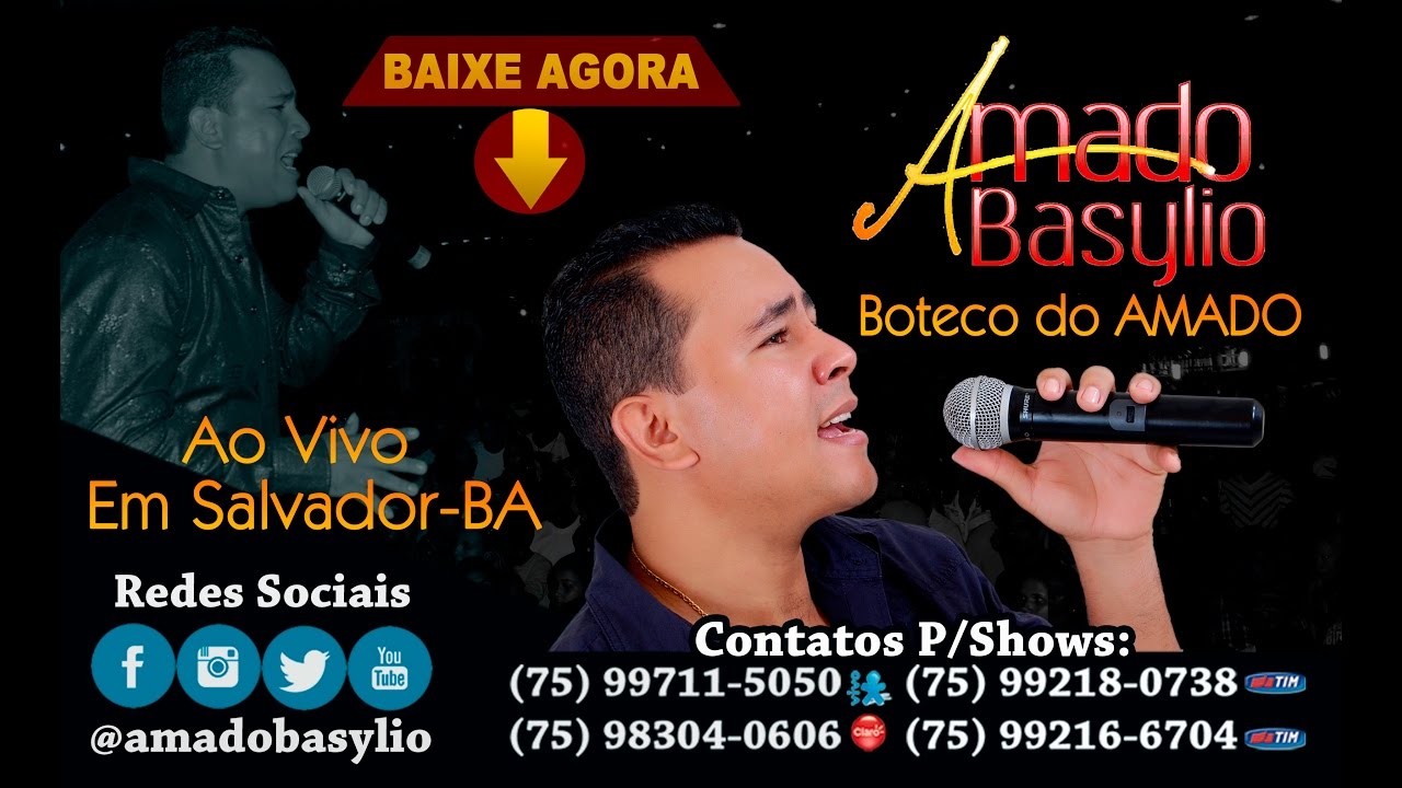 AMADO BASYLIO AO VIVO NO BOTECO DO AMADO 2016, GRAVADO EM SALVADOR