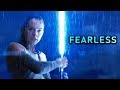 Star Wars Tribute - Fearless