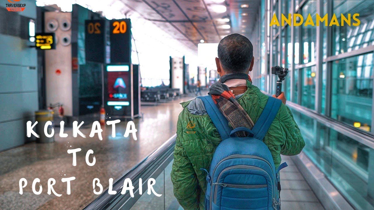 Kolkata to Port Blair by Flight CCU IXZ Port Blair Airport