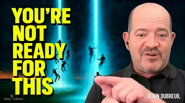 The Rapture Will Be NOTHING Like What You Were Told! | Alain Dubreuil | Deep Believer