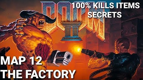 Doom 2 PS1 MAP 12 The Factory UV Playthrough 100% Kills Items Secrets