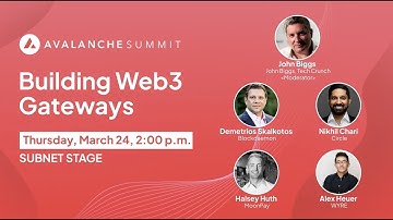 Building Web3 Gateways | Avalanche Summit 2022