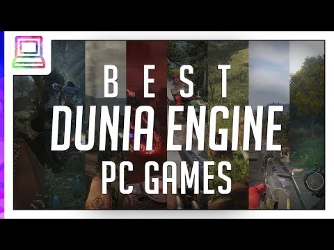 Best Dunia Engine PC Games