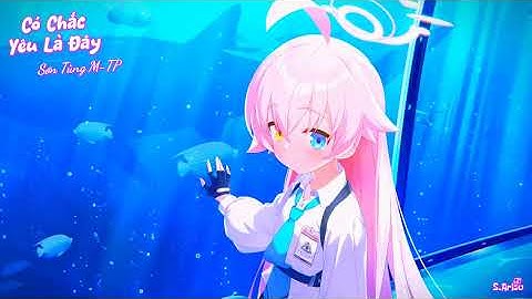 Có Chắc Yêu Là Đây - Sơn Tùng M-TP [ Lyrics // Speed Up ] | Hoshino - Blue Archive Live2D