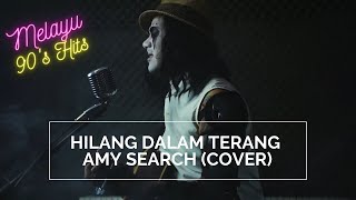 Download lagu Amy Search - Hilang Dalam Terang  Cover  | By Esa Kuburan mp3