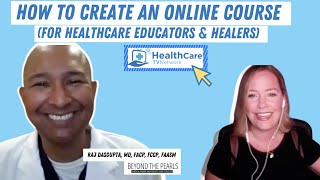 How to create an online course (Physicians / Healers / Educators)