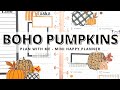 PLAN WITH ME | BOHO PUMPKINS | GROWING MODESTLY | MINI HAPPY PLAN WITH ME