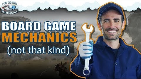 Finding a good Board Game Mechanic | TABLEscraps #43