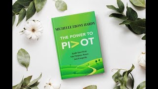 Your Next Move Doesn't Have to Break You—Here's Why #ThePowerToPivot #MichelleEbonyHardy