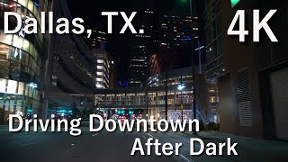 Dallas, Texas - 4K HDR -  Join me on this relaxing night drive as we drive downtown. [ASMR]