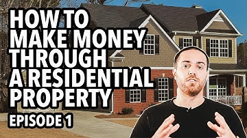 Making money through your own property (Real Estate) - 5 Easiest & Best Ways - Episode 1