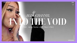 THIS IS URGENT FOR EVERYONE | Blind Channel - Into The Void ft Aaron Pauley (of Mice & Men) analysis