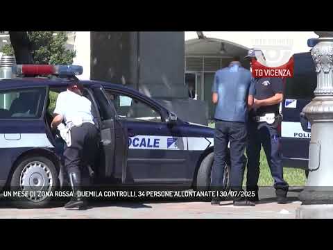 UN MESE DI 'ZONA ROSSA': DUEMILA CONTROLLI, 34 PERSONE ALLONTANATE | 30/07/2025