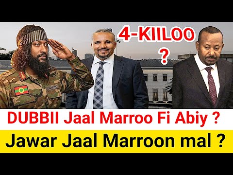 4-KIILOO Rafamtee Abiy rifatee Jawar Jaal Marroo ? | Moha Oromo 