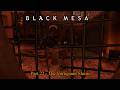 Black Mesa | Part 22 - The Vortigaunt Slums