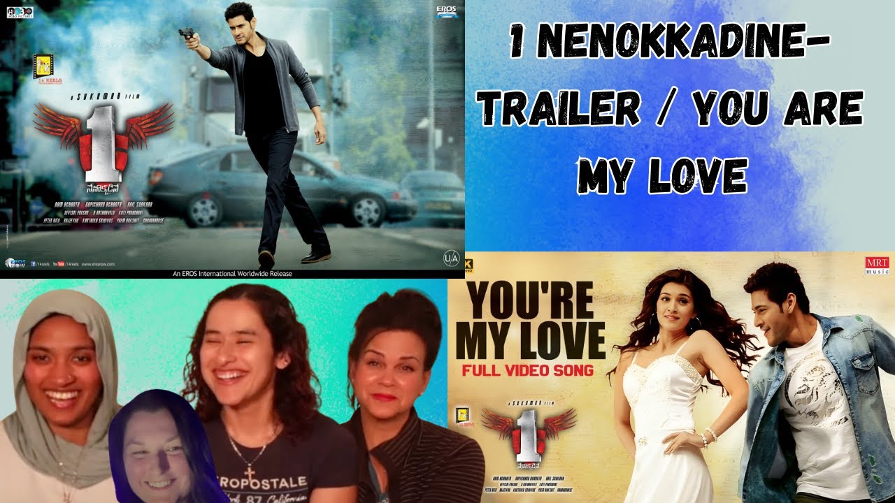 Americans react to 1...Nenokkadine Trailer and You're My Lov song | Mahesh Babu | Kriti Sanon