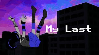【Qing Su English】My Last (nekobolo)