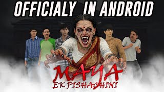 Maya : Ek Pishachini In Android Official Announcement | Akshat Softwares Maya Ek Pishachini Android screenshot 1