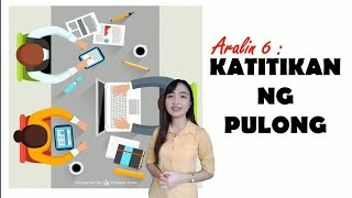 Aralin 6: Katitikan ng Pulong (Minutes of the Meeting)