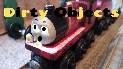 Dirty Objects (Railway Series adaption)