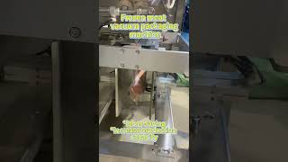 Frozen meat vacuum packing machine automatic!