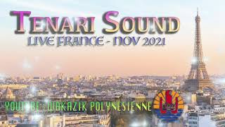 Tenari Sound 01 - Live France Nov2021