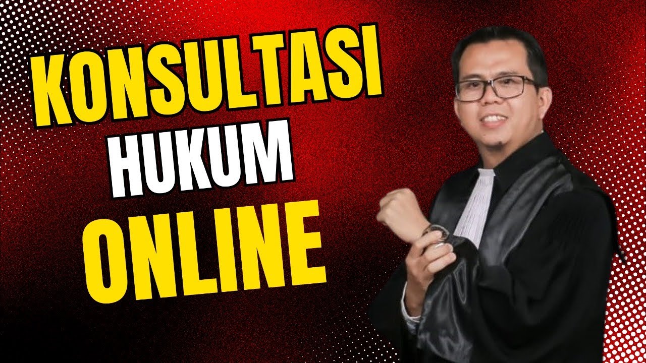 KONSULTASI HUKUM GRATIS