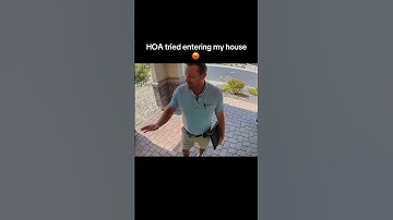 HOA tried entering my house 😡