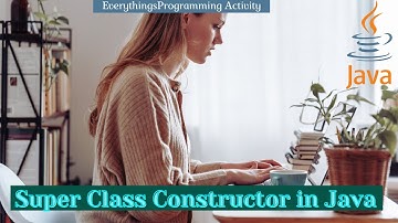 Super Class Constructor || super class constructor in java || what is superclass constructor in java