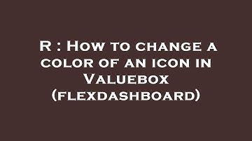 R : How to change a color of an icon in Valuebox (flexdashboard)