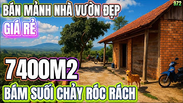 🔴Bán mảnh nhà vườn đẹp hơn 7400M2 nhà mái ngói vườn cfe suối chảy róc rách view thoáng 0379.590.939