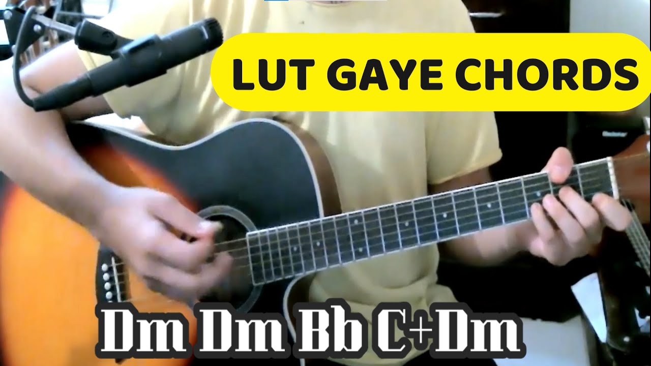 Lut Gaye Jubin Nautiyal Just 3 chords Guitar lesson with Chord