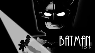 LEGO Batman Noir