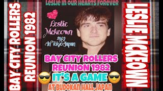 Bay City Rollers Reunion 1982 At Budokan Hall Japan 😎 IT'S A GAME 😎