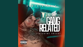 Gang Related (feat. Greedy)