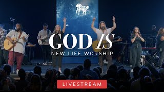 FULL ALBUM for 'God Is' by New Life Worship [24/7 Worship Music]