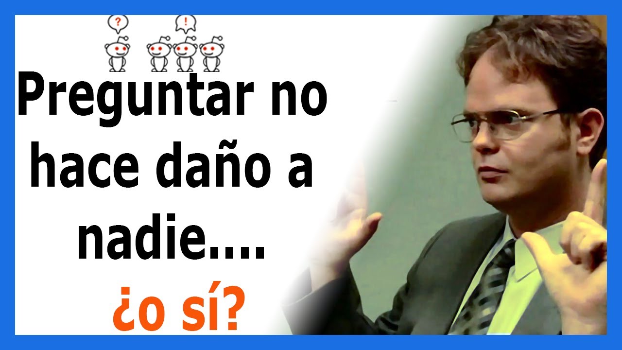 ¿Qué preguntas sí que hacen daño al hacerlas? (Reddit/AskReddit)
