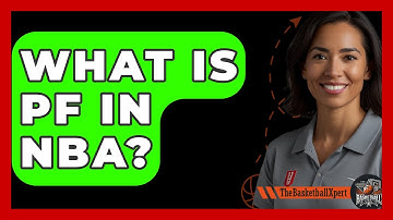 What Is PF In NBA? - The Basketball Xpert