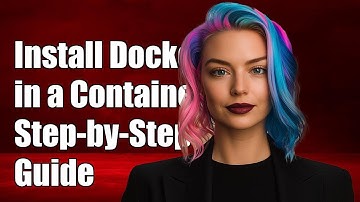 How to Install Docker in a Docker Container: Step-by-Step Guide