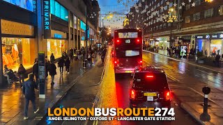 London Bus Ride aboard Bus 274 | Angel Station to Lancaster Gate | 4K HDR Upper-Deck views 🚌