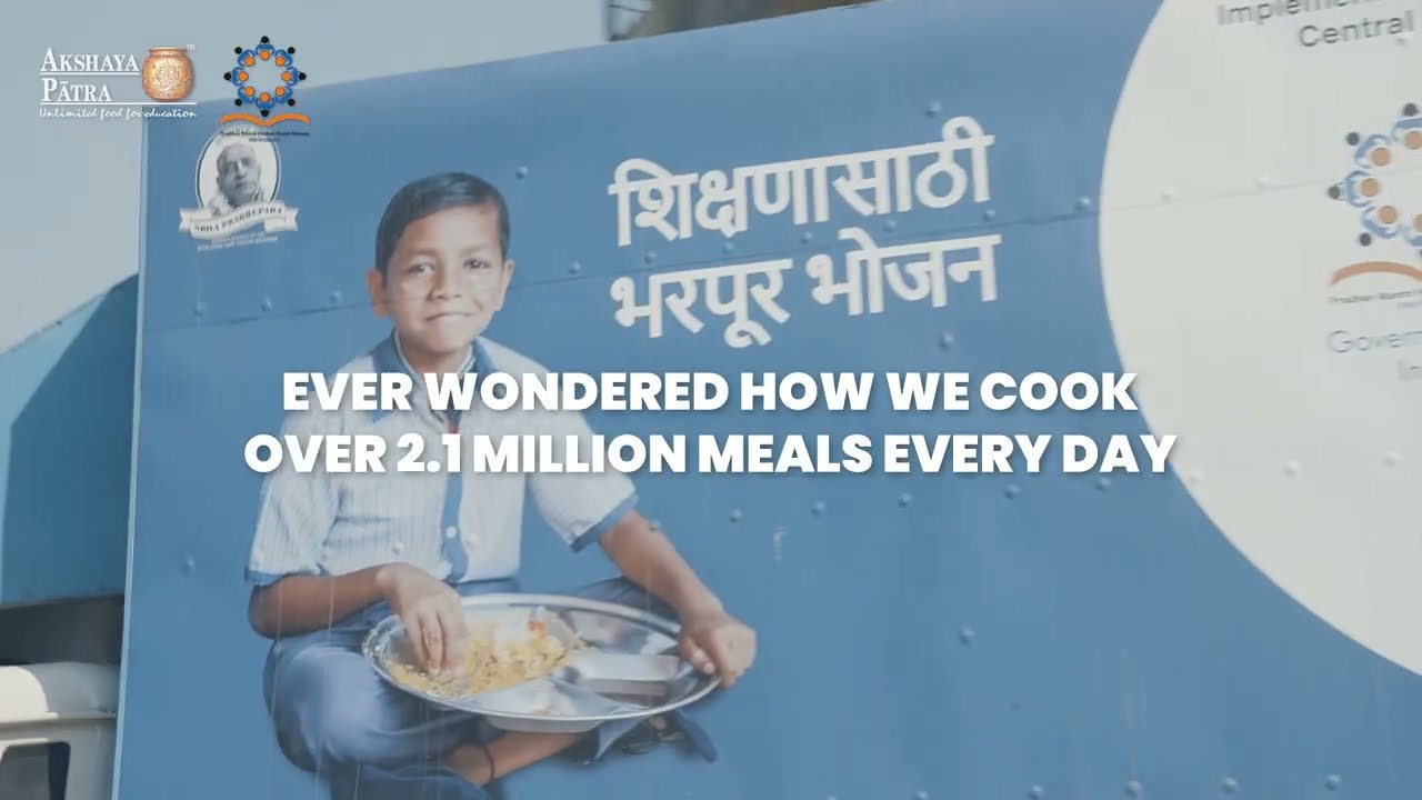 Ever wondered how we cook Mid-day meals for over 2.1 million children every day | Akshaya Patra