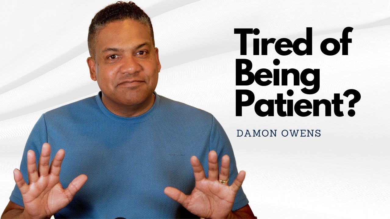 How To Be Patient When You're *Still* Single | Damon Owens