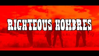 Righteous Hombres