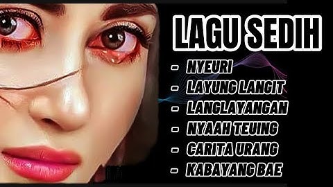Kumpulan 5 lagu sunda paling sedih di dengarkan buat perantau rindu kampung halaman