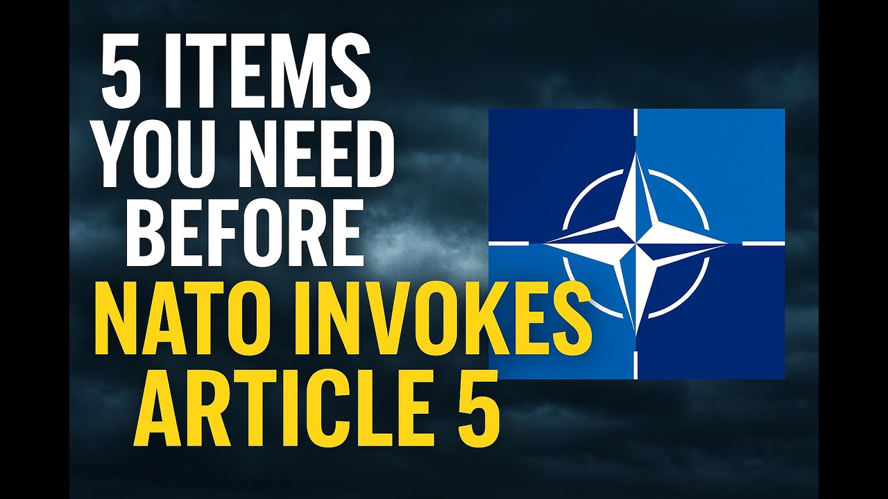 NATO Article 5 Survival Gear 2025: Every Prepper in Canada & USA Needs