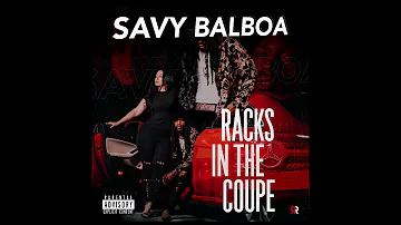 Savybalboa - Racks In The Coupe