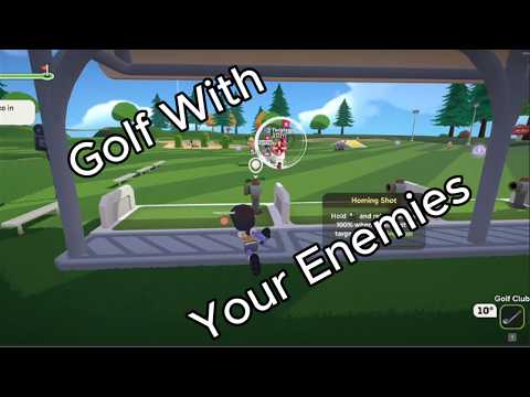 Golf With Your Enemies